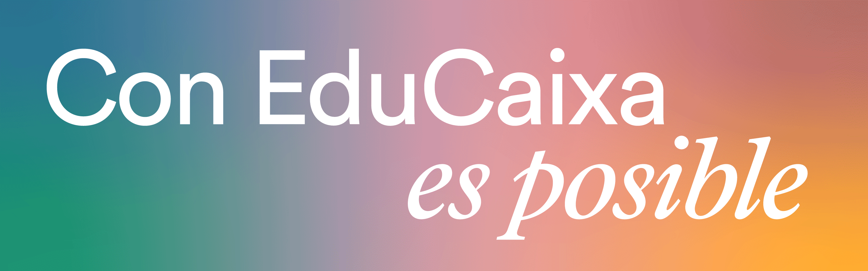 Con EduCaixa es posible